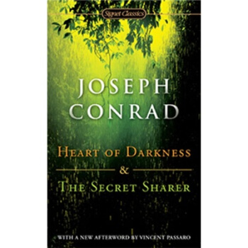 Heart of Darkness and the Secret Sharer 《黑暗之心》和《神秘的伙伴》 [平装] pdf epub mobi 下载