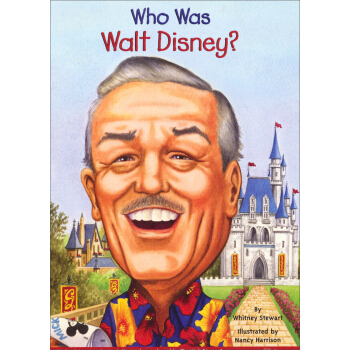 Who Was Walt Disney?誰是沃爾特·迪斯尼？ 英文原版 [平裝] [8歲及以上] pdf epub mobi 下载