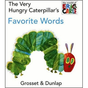 The Very Hungry Caterpillar's Favorite Words Board book 好饿的毛毛虫最爱单词 英文原版 [平装] [3-5岁] pdf epub mobi 电子书 下载