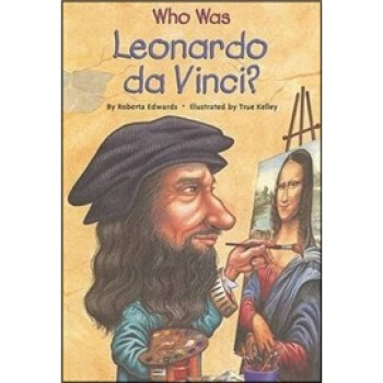 Who Was Leonardo Da Vinci? 誰是達芬奇?(誰是?係列) 英文原版 [平裝] [3歲及以上] pdf epub mobi 下载