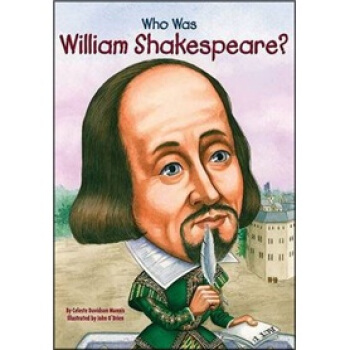 Who Was William Shakespeare? 大文豪威廉?莎士比亞(人物傳奇係列) [平裝] [7歲及以上] pdf epub mobi 電子書 下載