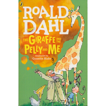 The Giraffe and the Pelly and Me 長頸鹿、小鵜兒和我 英文原版 [平裝] [8歲及以上] pdf epub mobi 下载
