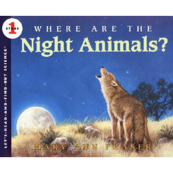 Where Are the Night Animals? (Let's-Read-and-Find-Out Science 1) [平装] [4岁及以上] pdf epub mobi 下载