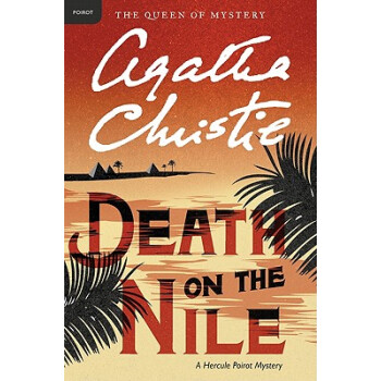 Death on the Nile: A Hercule Poirot Mystery (Hercule Poirot Mysteries) 尼羅河上的慘案 [平裝] pdf epub mobi 電子書 下載