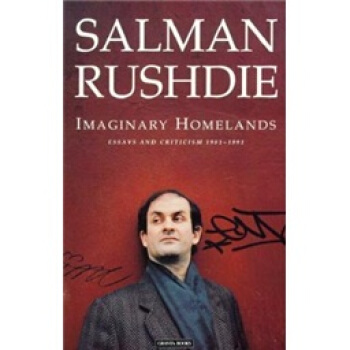 Imaginary Homelands: Essays and Criticism 1981-1991 [平装] pdf epub mobi 下载