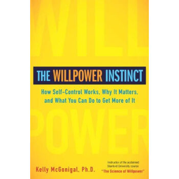 The Willpower Instinct自控力 英文原版 [精裝] pdf epub mobi 電子書 下載