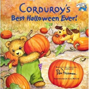 Corduroy's Best Halloween Ever! Corduroy's Best Halloween Ever! [平裝] [4歲及以上] pdf epub mobi 下载