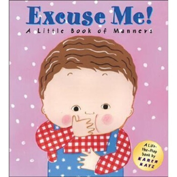 Excuse Me! 英文原版 [精装] [2岁及以上] pdf epub mobi 下载
