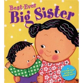 Best-Ever Big Sister [精裝] [2歲及以上] pdf epub mobi 下载