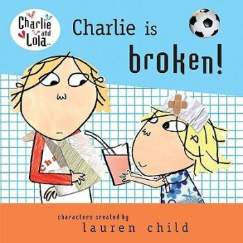 Charlie is Broken! [平装] [5岁及以上] pdf epub mobi 下载