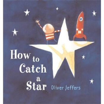 How to Catch a Star [精裝] [3歲及以上] pdf epub mobi 電子書 下載