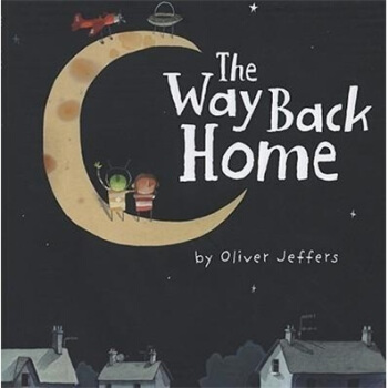 The Way Back Home [精裝] [4-8歲] pdf epub mobi 下载