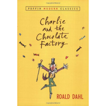 Charlie and the Chocolate Factory (Puffin Modern Classics) 查理和巧剋力工廠 英文原版 [平裝] [8歲及以上] pdf epub mobi 電子書 下載