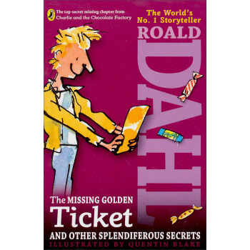 The Missing Golden Ticket and Other Splendiferous Secrets [平裝] [8歲及以上] pdf epub mobi 下载