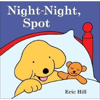 Spot Night-Night， Spot 英文原版 [平裝] [3歲及以上] pdf epub mobi 電子書 下載