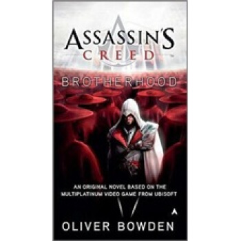 Assassin's Creed: Brotherhood刺客信条:兄弟会 [平装] pdf epub mobi 下载