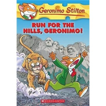 Geronimo Stilton #47: Run for the Hills, Geronimo! 老鼠記者#47：探險鼠黑山尋寶 [平裝] [7歲以上] [老鼠記者係列47：黑山尋寶] pdf epub mobi 電子書 下載