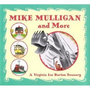 Mike Mulligan and More: Four Classic Stories by Virginia Lee Burton [精裝] [4歲及以上] pdf epub mobi 下载
