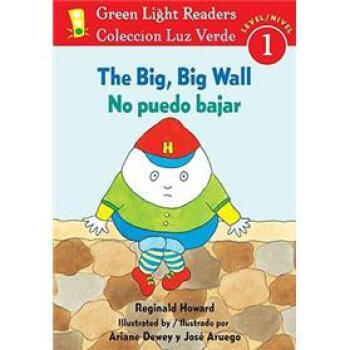 The Big, Big Wall/No puedo bajar (Green Light Readers Level 1) (Spanish and English Edition) [精裝] [4歲及以上] pdf epub mobi 電子書 下載