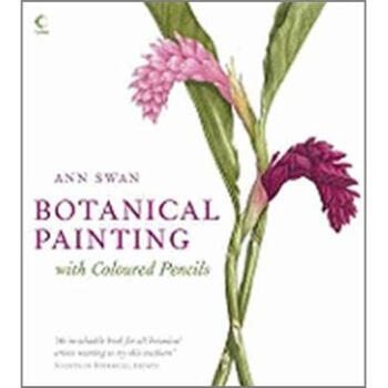 Botanical Painting With Coloured Pencils 彩铅植物绘画 英文原版 [精装] pdf epub mobi 下载