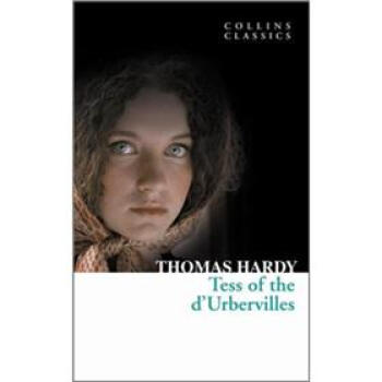 Tess of the D'Urbervilles (Collins Classics)[德伯傢的苔絲] [平裝] pdf epub mobi 下载