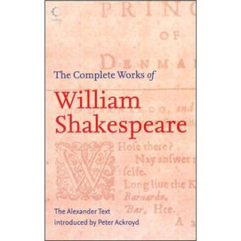 The Complete Works of William Shakespeare: The Alexander Text (Collins) [平装] pdf epub mobi 电子书 下载