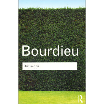 Distinction: A Social Critique of the Judgement of Taste特徵：對文學品位判斷的社會評論 英文原版 [平裝] pdf epub mobi 電子書 下載