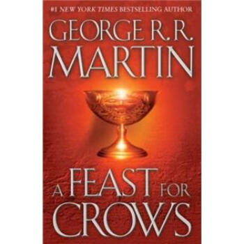 A Feast for Crows (A Song of Ice and Fire, Book 4)冰与火之歌4：群鸦的盛宴 [精装] pdf epub mobi 下载