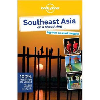 Lonely Planet: Southeast Asia (Shoestring) 孤獨星球：南亞經濟遊 [平裝] pdf epub mobi 下载