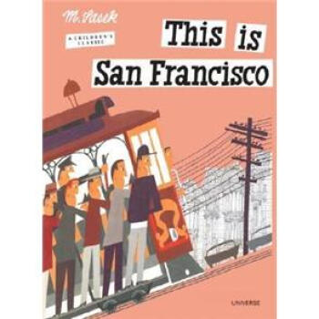 This Is San Francisco [精裝] [3歲及以上] pdf epub mobi 電子書 下載