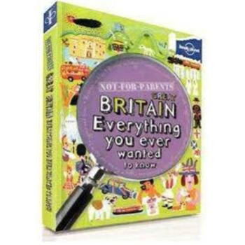 Not for Parents: Great Britain 孤独星球：英国，儿童版 [平装] pdf epub mobi 下载
