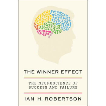 The Winner Effect: The Neuroscience of Success and Failure [精裝] pdf epub mobi 下载