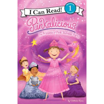 Pinkalicious: The Princess of Pink Slumber Party (I Can Read, Level 1) [平装] pdf epub mobi 下载