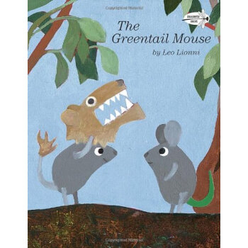 The Greentail Mouse [平装] [3-7岁] pdf epub mobi 下载