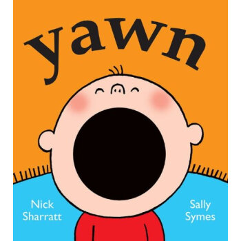 Yawn [Board book] 打哈欠 兒童英文紙闆書 英文原版 [平裝] pdf epub mobi 下载