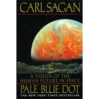 Pale Blue Dot: A Vision of the Human Future in Space [平装] pdf epub mobi 下载