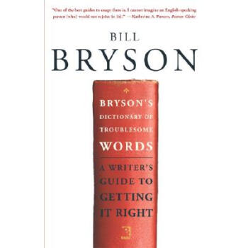 Bryson's Dictionary of Troublesome Words: A Writer's Guide to Getting It Right [平裝] pdf epub mobi 電子書 下載
