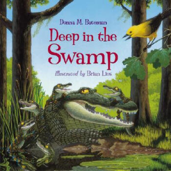 Deep in the Swamp [平装] [5~8岁] pdf epub mobi 电子书 下载