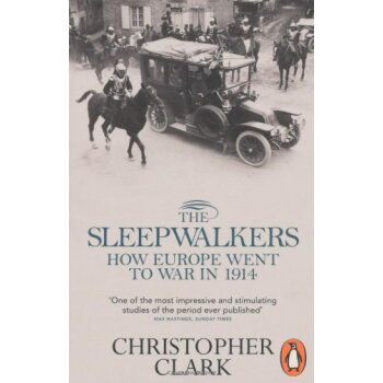 The Sleepwalkers: How Europe Went to War in 1914 英文原版 [平装] pdf epub mobi 下载