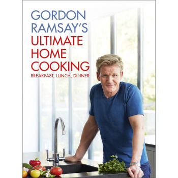 Gordon Ramsay's Ultimate Home Cooking 英文原版 [精裝] pdf epub mobi 下载