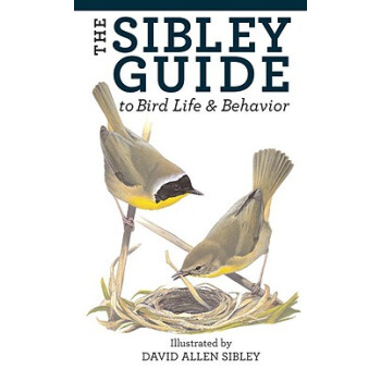 The Sibley Guide to Bird Life and Behavior [精裝] pdf epub mobi 電子書 下載