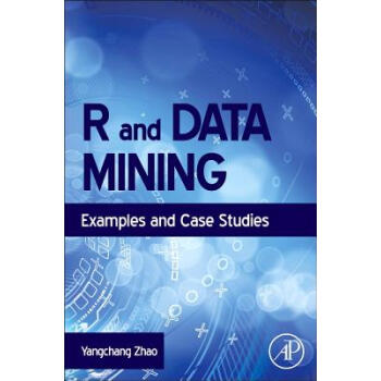 R and Data Mining: Examples and Case Studies [精裝] pdf epub mobi 下载