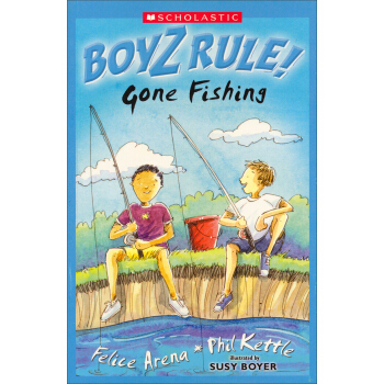 Boyz Rule: Gone Fishing 规则男生系列：去钓鱼 [平装] [6岁及以上] pdf epub mobi 下载