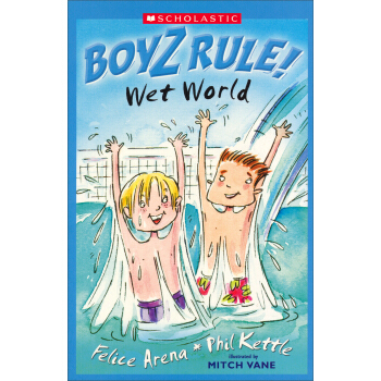 Boyz Rule: Wet World 規則男生係列：潮濕的世界 [平裝] [6歲及以上] pdf epub mobi 下载
