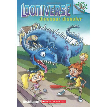 Looniverse:Dinosaur Disaster 怪誕世界#3：恐龍之災 [平裝] [5~7歲] pdf epub mobi 下载