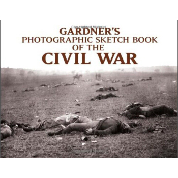 Photographic Sketch Book of the Civil War [平装] pdf epub mobi 下载