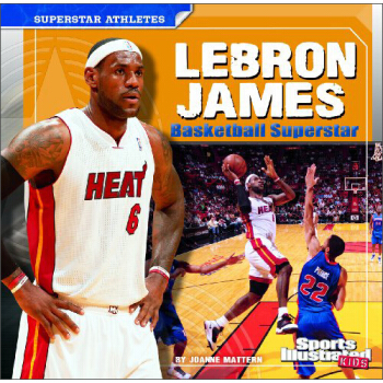 LeBron James (Sports Illustrated Kids: Superstar Athletes) [平装] [6岁及以上] pdf epub mobi 下载