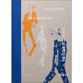 Fashion Designers' Sketchbooks 2 [精裝] pdf epub mobi 下载