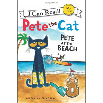 Pete the Cat: Pete at the Beach (My First I Can Read)皮特貓去海邊 英文原版 [平裝] [4-8歲] pdf epub mobi 電子書 下載
