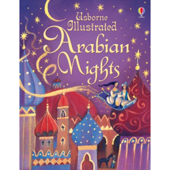 Illustrated Arabian Nights (Usborne Illustrated Story Collections)一千零一 绘本Usborne英文原版 [精装] [7岁及以上] pdf epub mobi 下载